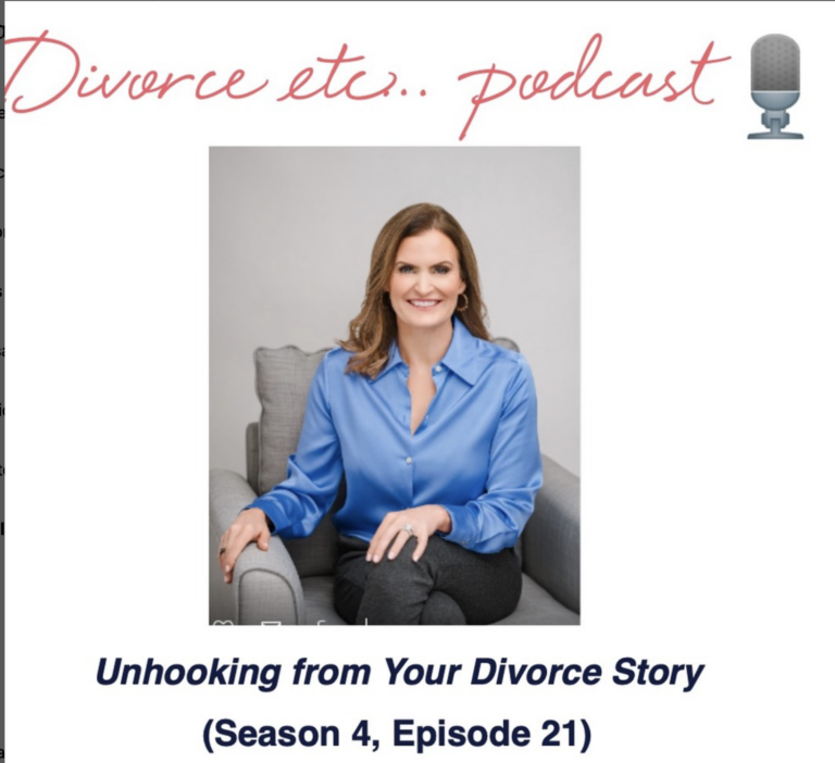 Unhooking From Your Divorce Story